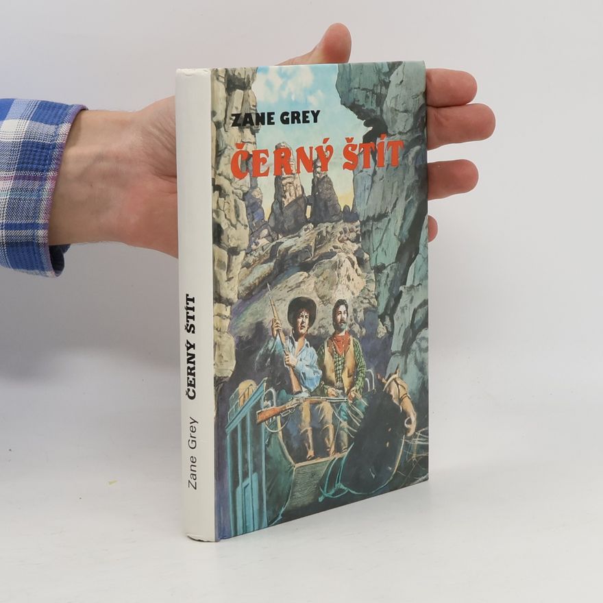 Zane Grey Černý štít