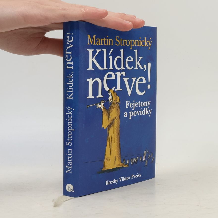 Martin Stropnický Klídek, nerve!