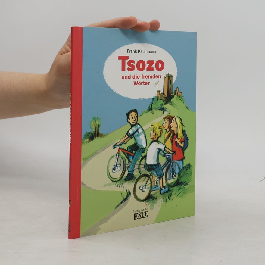 Frank Kauffmann Tsozo und die fremden Wörter