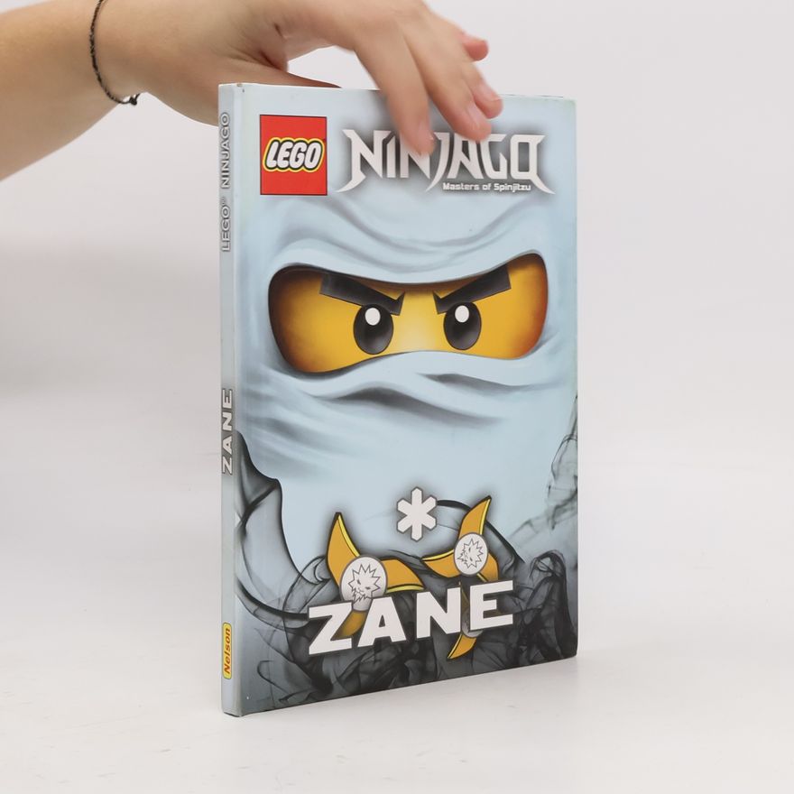 Various authors Lego Ninjago. Masters of Spinjitzu. Zane