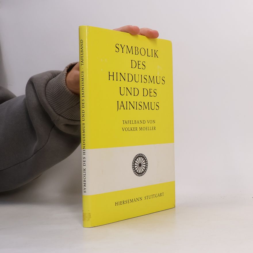 Volker Moeller Symbolik des Hinduismus und des Jainismus. Tafelband
