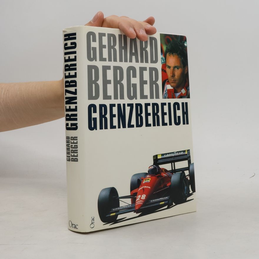 Gerhard Berger Grenzbereich