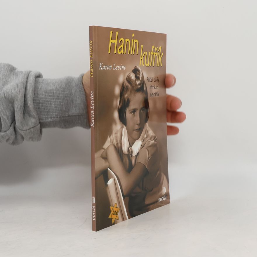 Karen Levine Hanin kufřík : příběh dívky, která se nevrátila