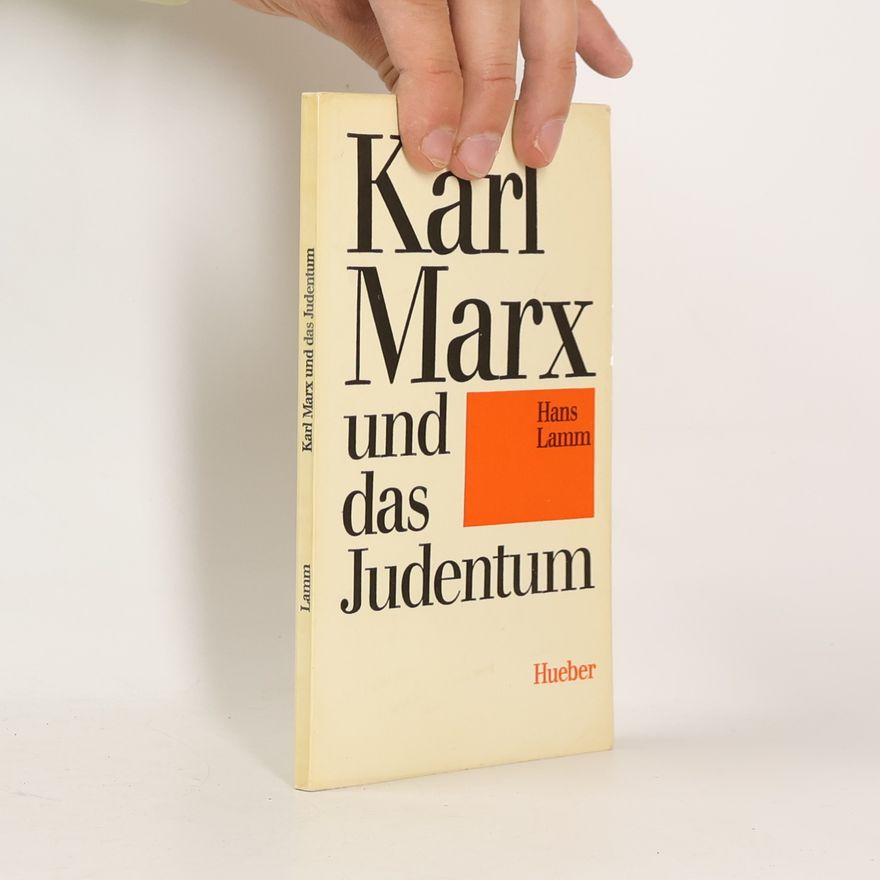 Hans Lamm Karl Marx und das Judentum