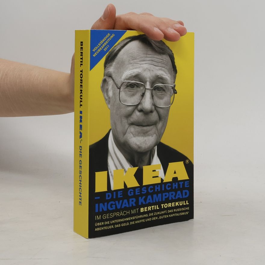 Bertil Torekull Ikea - Die Geschichte