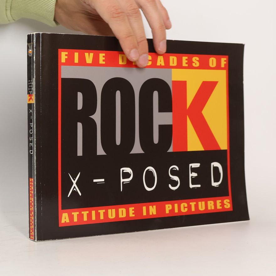 Bob Gruen Rock X-Posed