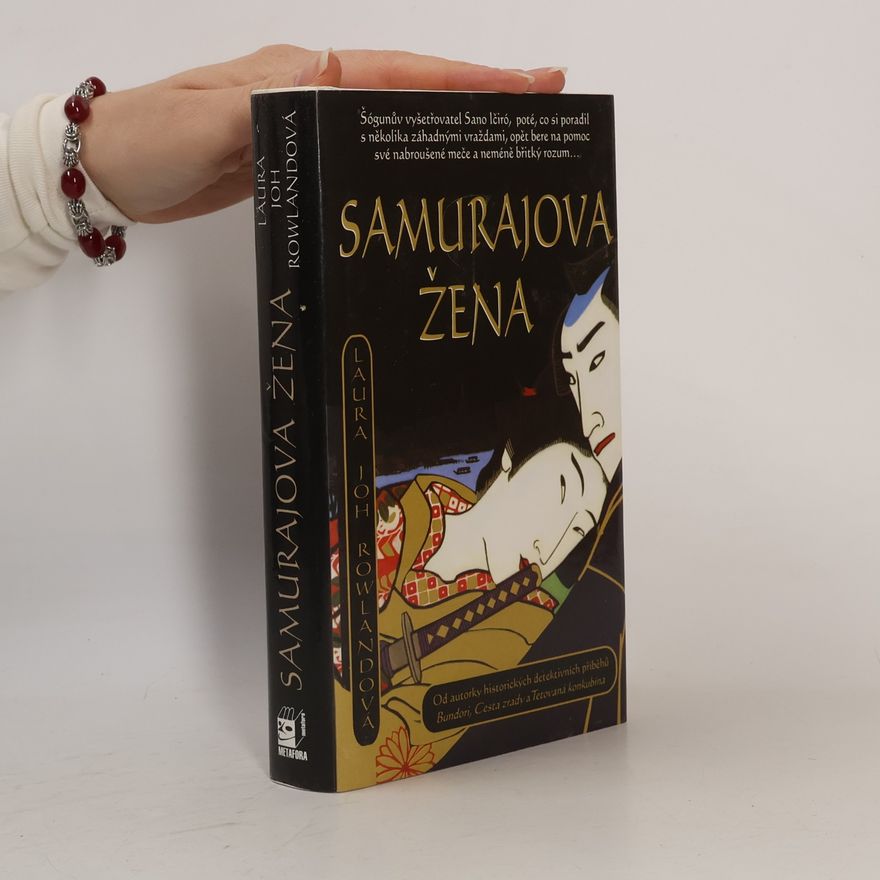 Laura Joh Rowlandová Samurajova žena