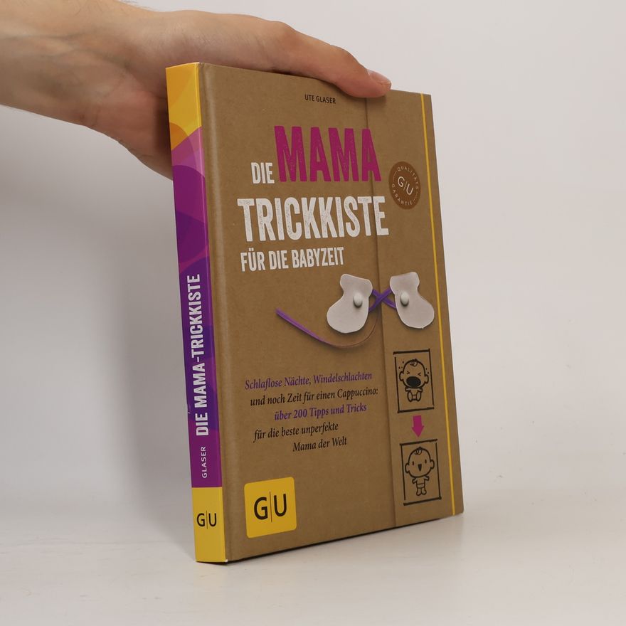 Ute Glaser Die Mama Trickkiste für die Babyzeit