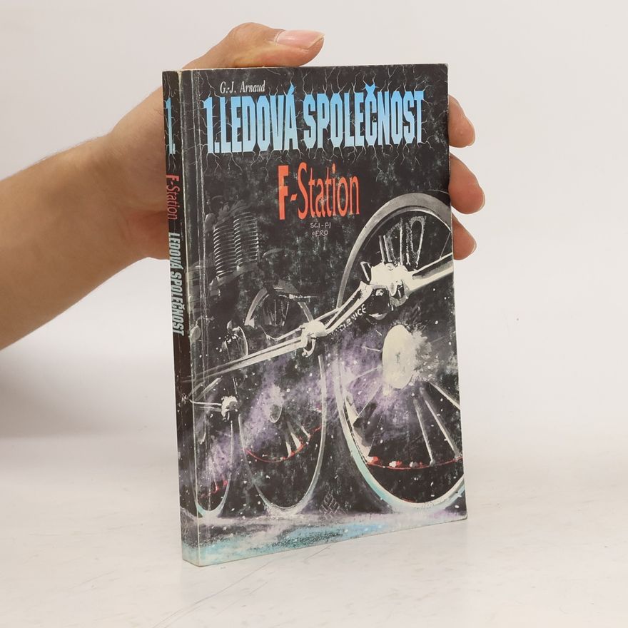 Georges-Jean Arnaud Ledová společnost 1: F-Station