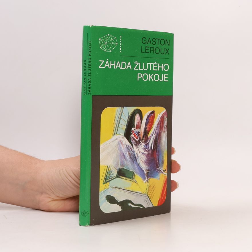 Gaston Leroux Záhada žlutého pokoje