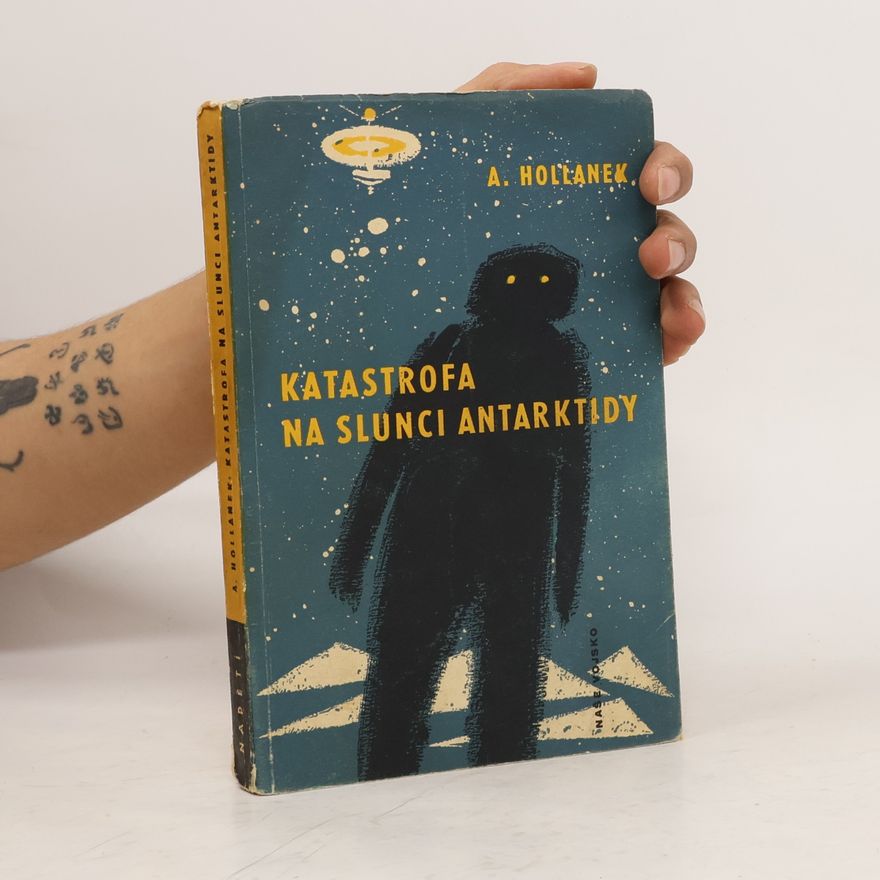 Adam Hollanek Katastrofa na slunci Antarktidy