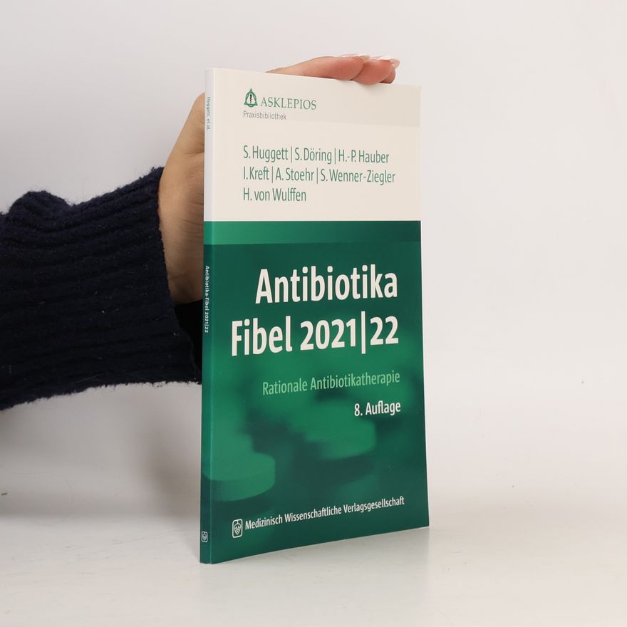 Susanne Huggett Antibiotika-Fibel 2021/22