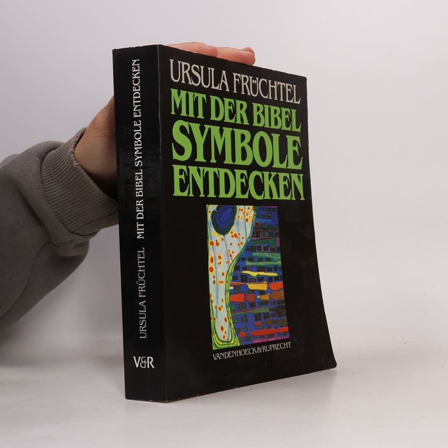 Hans Werner Büscher Mit der Bibel Symbole entdecken