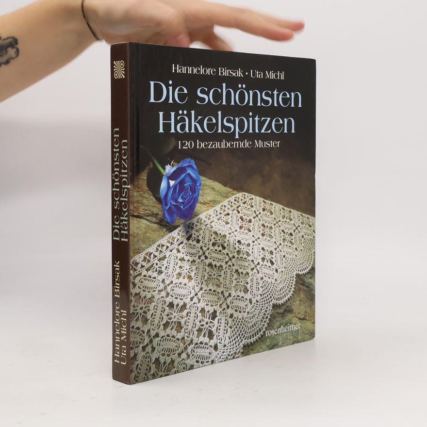 Hannelore Birsak Die schönsten Häkelspitzen