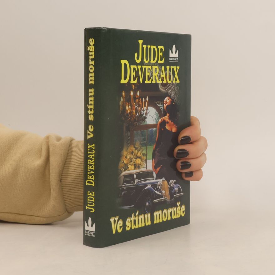 Jude Deveraux Ve stínu moruše