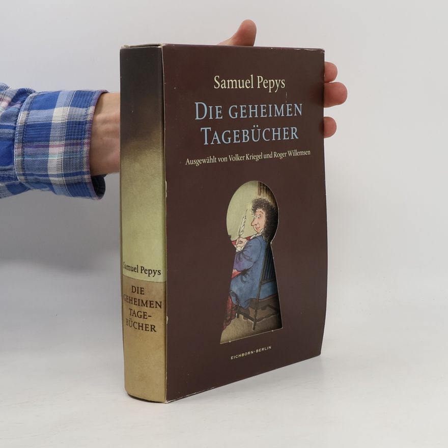 Samuel Pepys Die geheimen Tagebücher