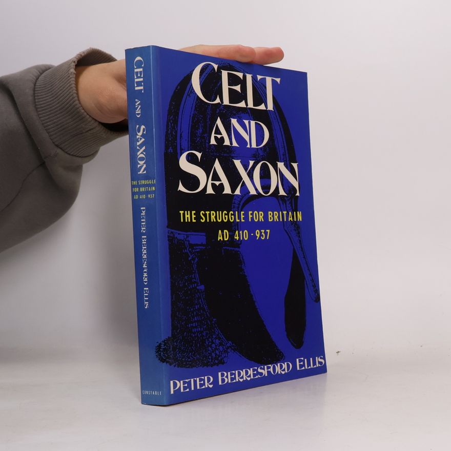 Peter Berresford Ellis Celt and Saxon