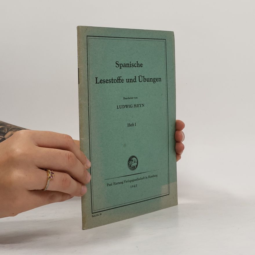 Ludwig Meyn Spanische Lesestoffe und Übungen I.
