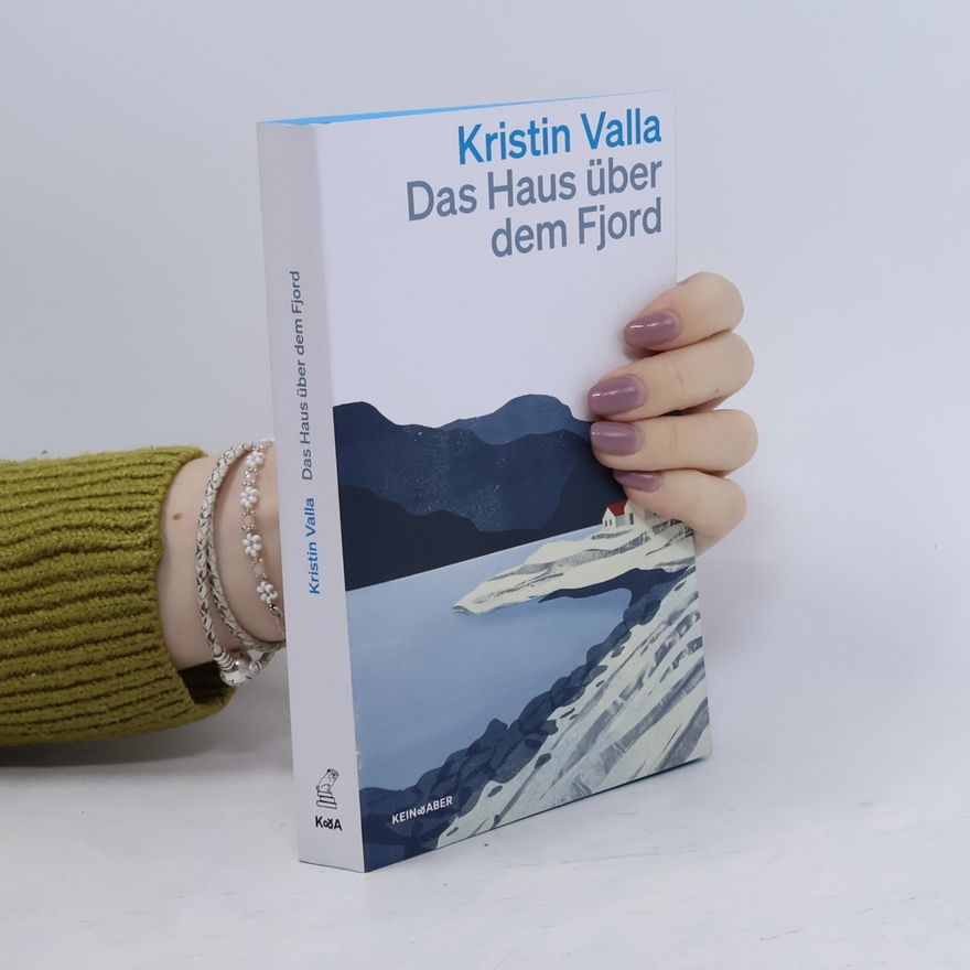 Kristin Valla Das Haus über dem Fjord