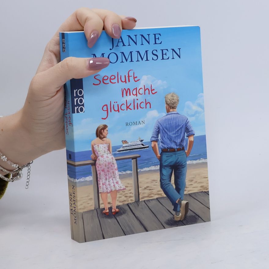 Janne Mommsen Seeluft macht glücklich