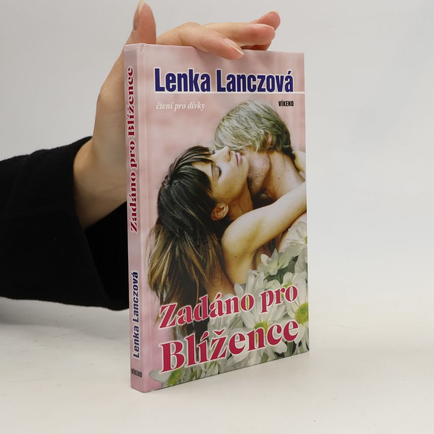 Lenka Lanczová Zadáno pro Blížence
