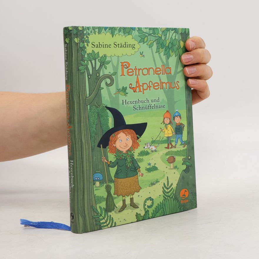 Sabine Städing Petronella Apfelmus - Hexenbuch und Schnüffelnase