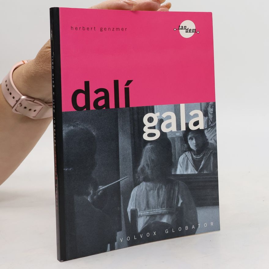 Herbert Genzmer Dalí. Gala