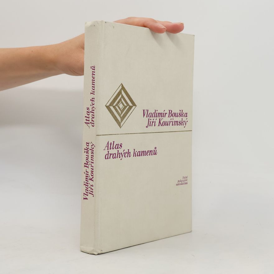 Jiří Kouřimský Atlas drahých kamenů