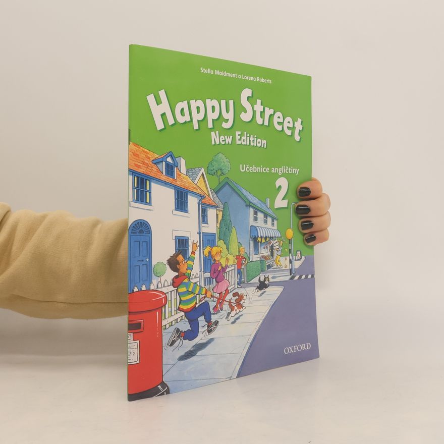 Lorena Roberts Happy street 2. New edition. Učebnice angličtiny 2