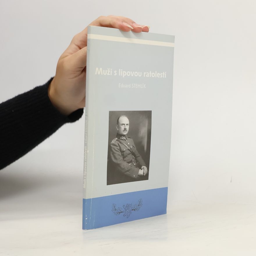 Eduard Stehlík Muži s lipovou ratolestí