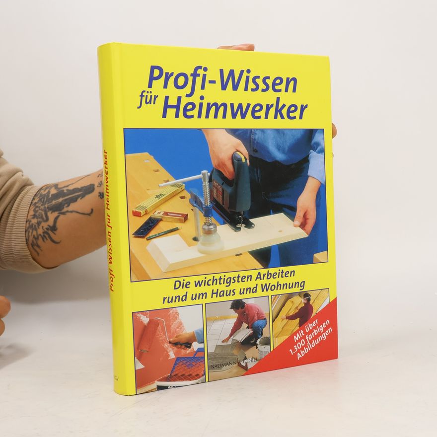 Autorenkollektiv Profi-Wissen für Heimwerker