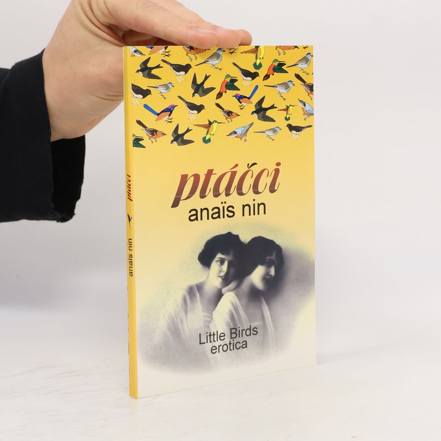 Anaïs Nin Ptáčci