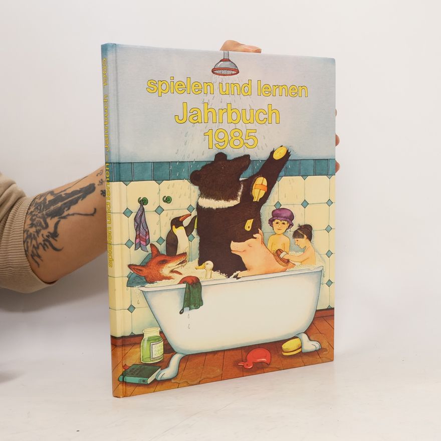 Autorenkollektiv Spielen und Lernen Jahrbuch 1985