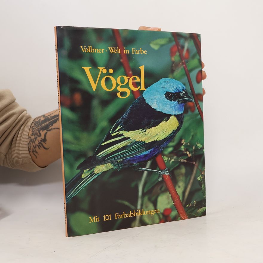 Various authors Welt in Farbe. Vögel