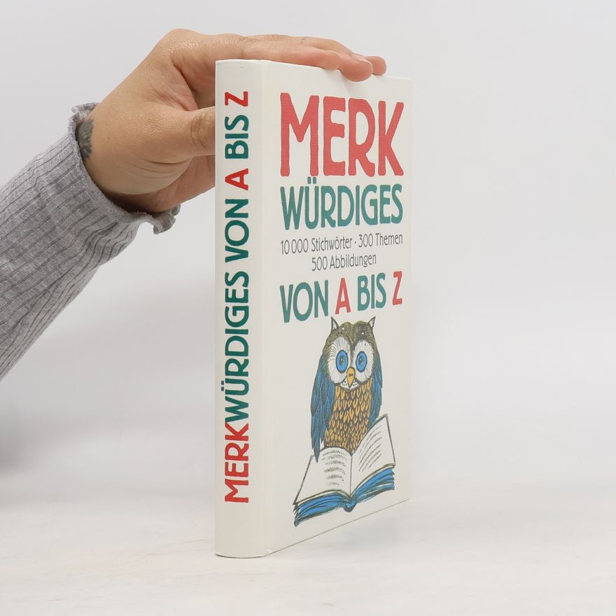 Lutz Adron Merkwürdiges von A bis Z