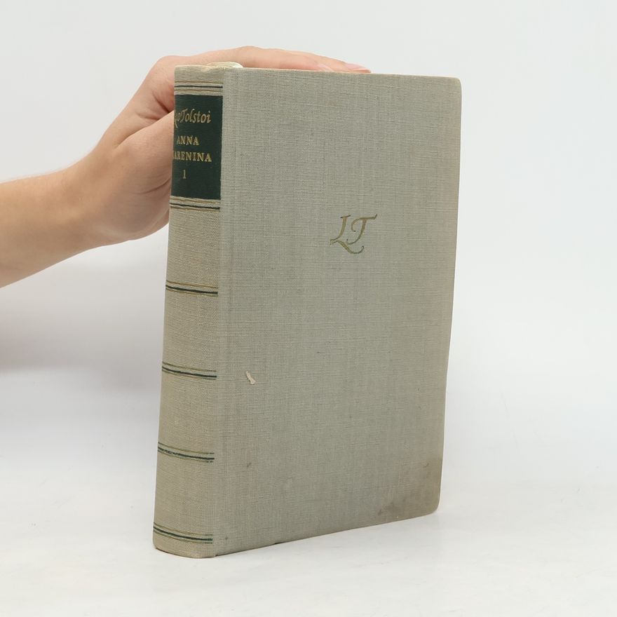 Léon Tolstoï Anna Karenina 1
