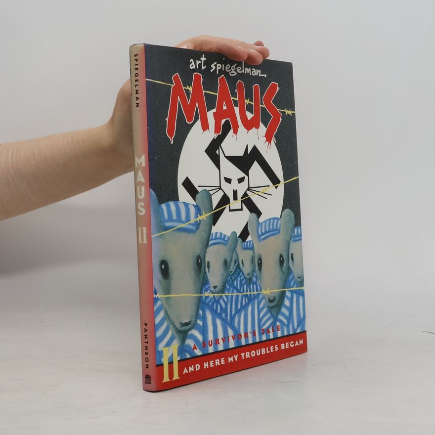 Art Spiegelman A Survivor's Tale: Maus II
