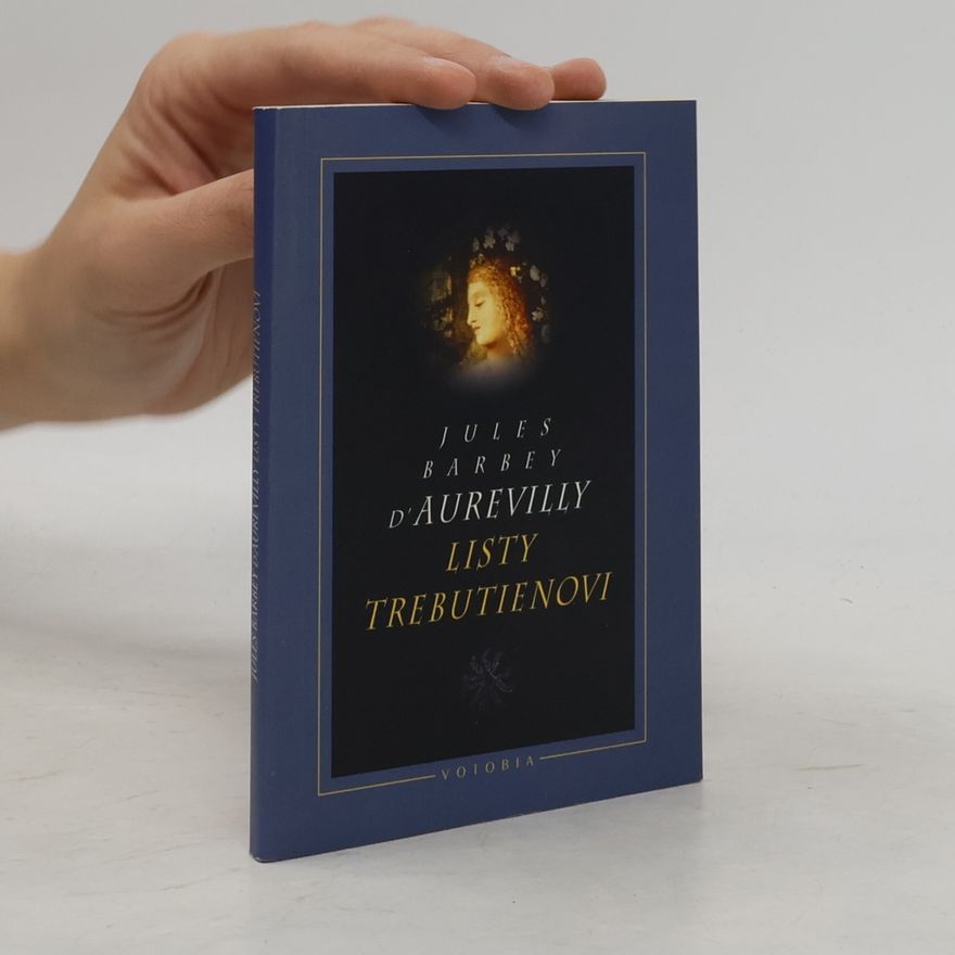 Jules Amédée Barbey d'Aurevilly Listy Trebutienovi