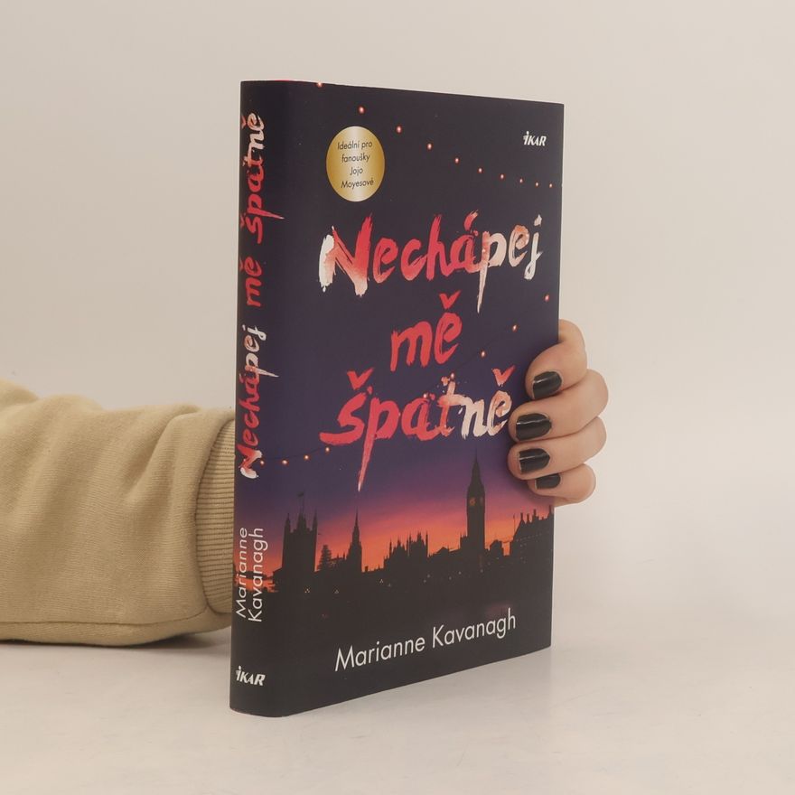 Marianne Kavanagh Nechápej mě špatně