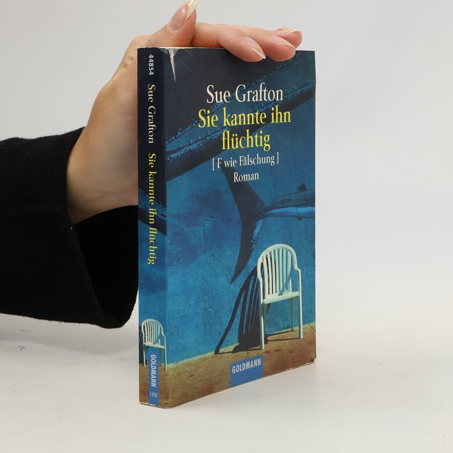Sue Grafton Sie kannte ihn flüchtig