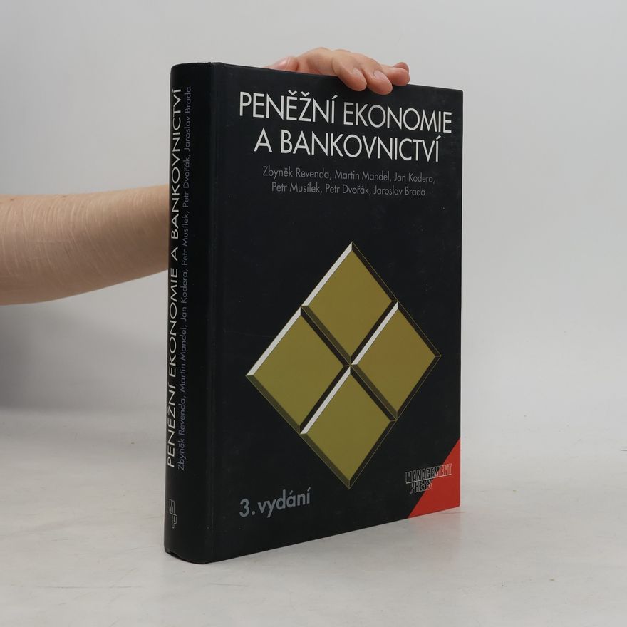 Zbyněk Revenda Peněžní ekonomie a bankovnictví