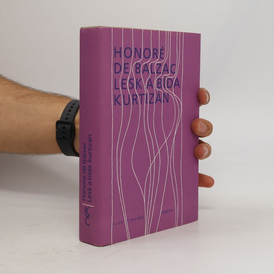 Honoré de Balzac Lesk a bída kurtizán