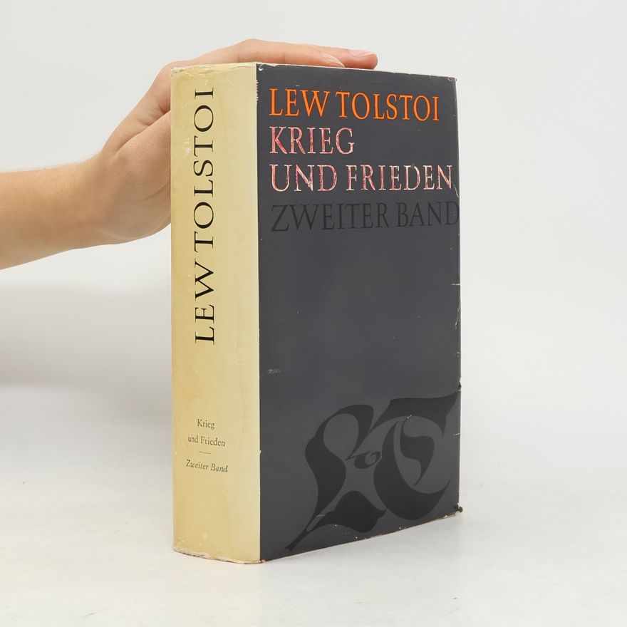 Lew Nikolajewitsch Tolstoi Krieg und Frieden