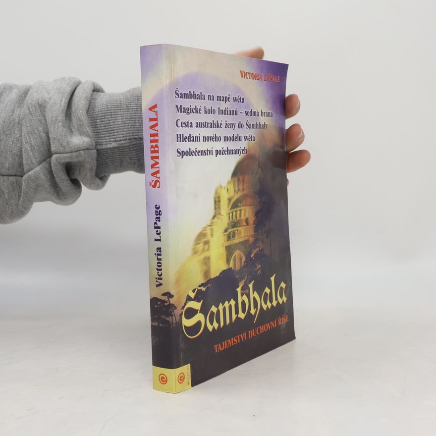 Victoria LePage Šambhala – tajemství duchovní říše