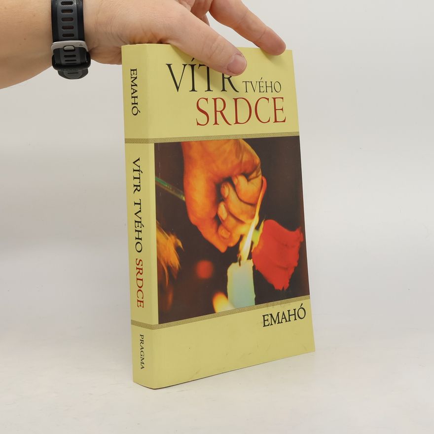Emahó Vítr tvého srdce