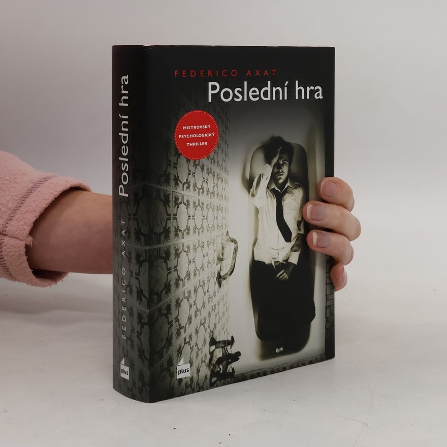 Federico Axat Poslední hra