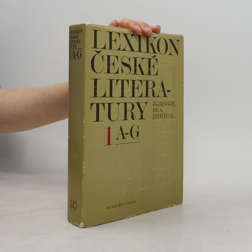 Vladimír Forst Lexikon české literatury. Osobnosti, díla, instituce. 1 A-G
