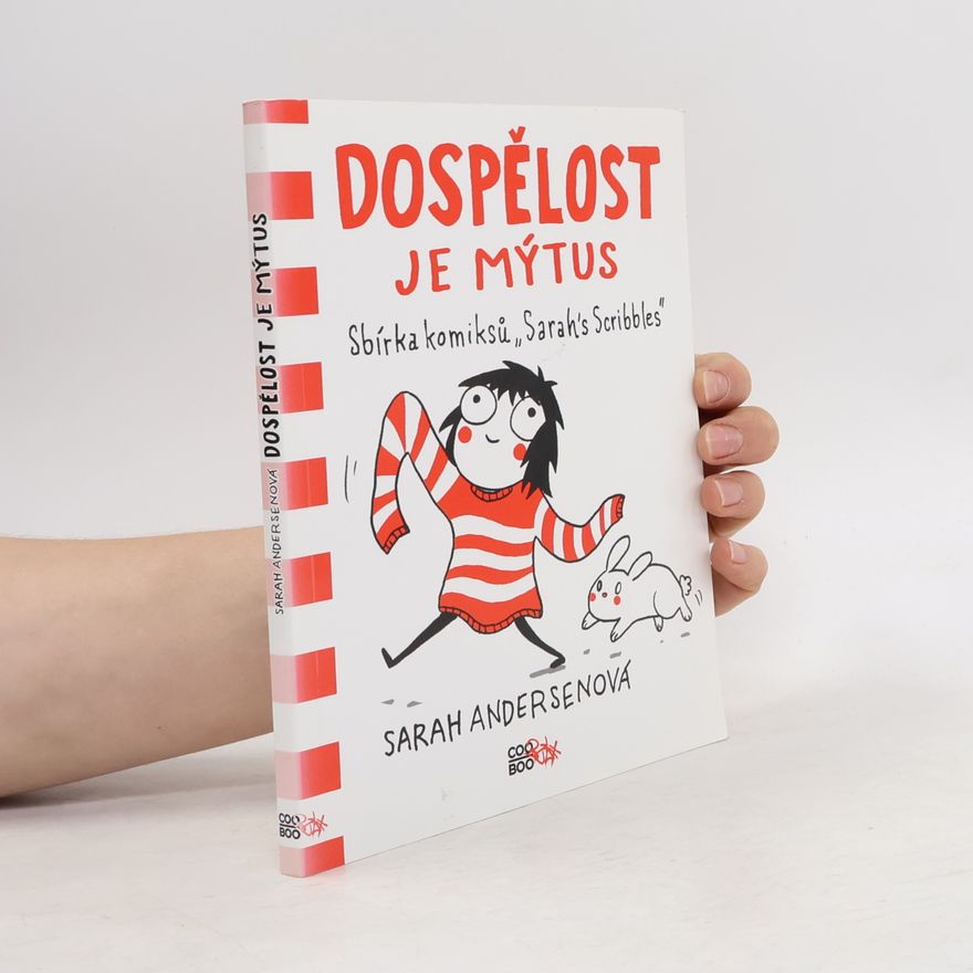 Sarah Sarah C. Andersen Dospělost je mýtus