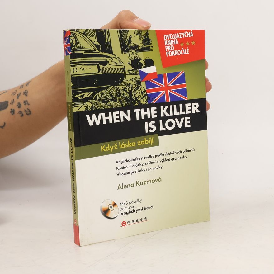 Alena Kuzmová When the Killer is Love: Když láska zabíjí