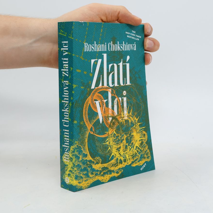Roshani Chokshi Zlatí vlci